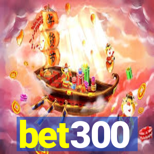 bet300