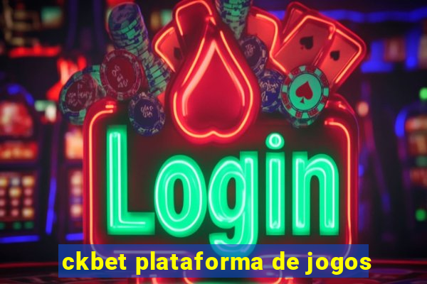 ckbet plataforma de jogos