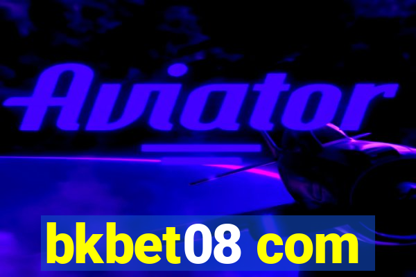 bkbet08 com