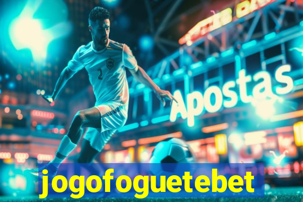 jogofoguetebet