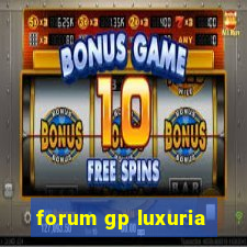 forum gp luxuria