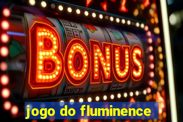 jogo do fluminence