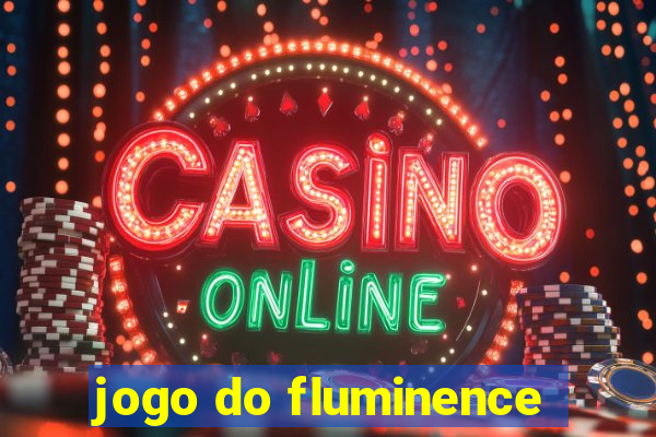 jogo do fluminence