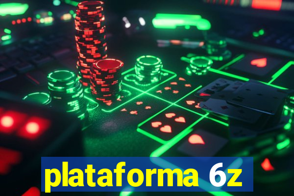 plataforma 6z