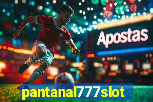 pantanal777slots.com