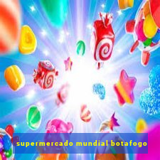 supermercado mundial botafogo