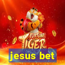 jesus bet