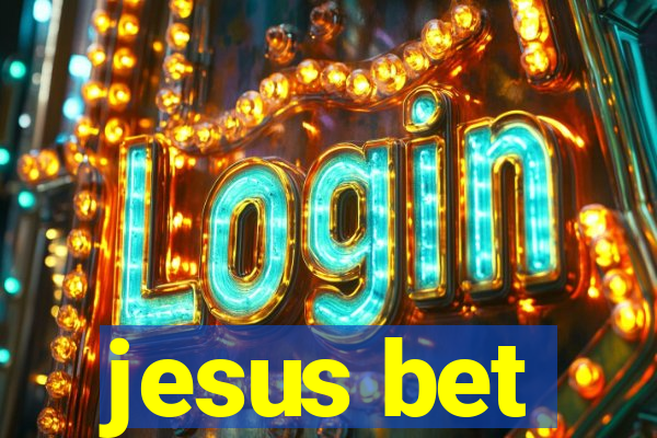 jesus bet