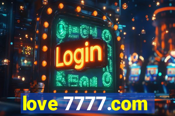 love 7777.com