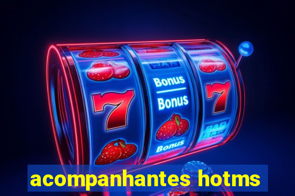 acompanhantes hotms