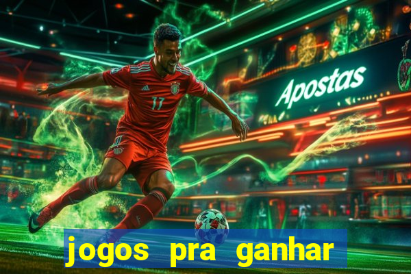 jogos pra ganhar dinheiro de verdade via pix na hora