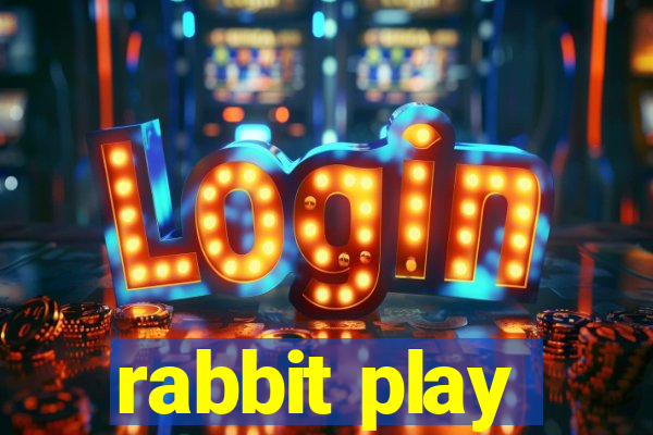 rabbit play