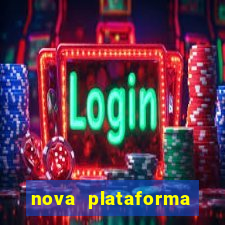 nova plataforma pagando muito