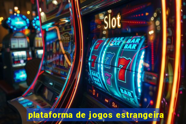 plataforma de jogos estrangeira