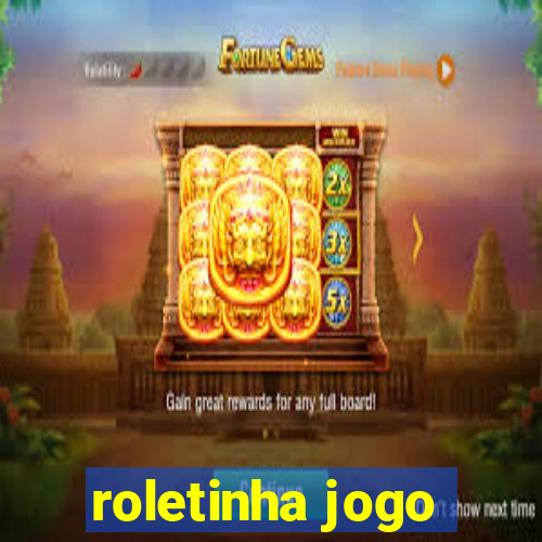 roletinha jogo