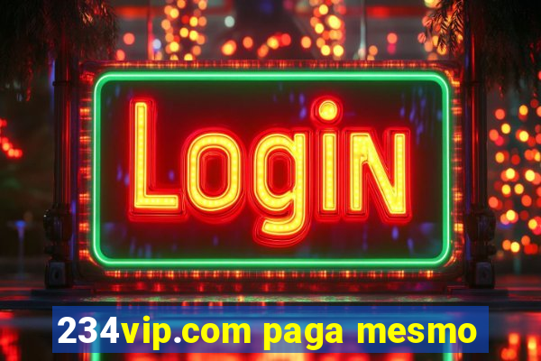 234vip.com paga mesmo