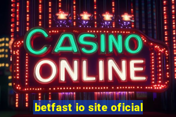 betfast io site oficial