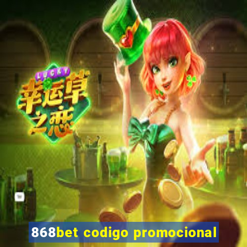 868bet codigo promocional