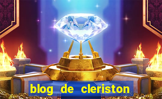 blog de cleriston silva serrinha bahia