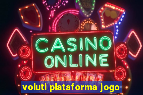 voluti plataforma jogo