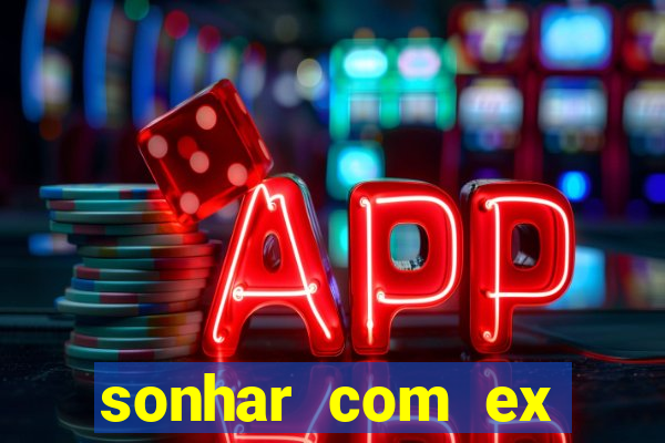 sonhar com ex colega de trabalho