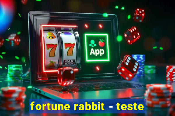 fortune rabbit - teste