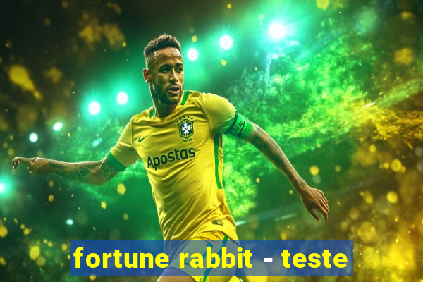 fortune rabbit - teste