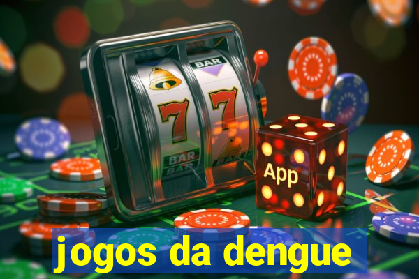 jogos da dengue