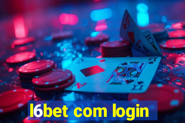 l6bet com login