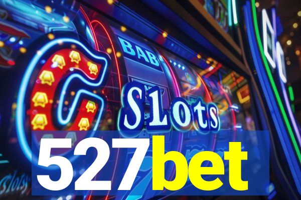 527bet