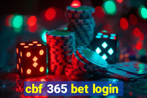 cbf 365 bet login