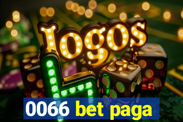 0066 bet paga