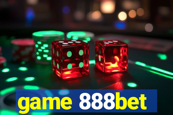 game 888bet