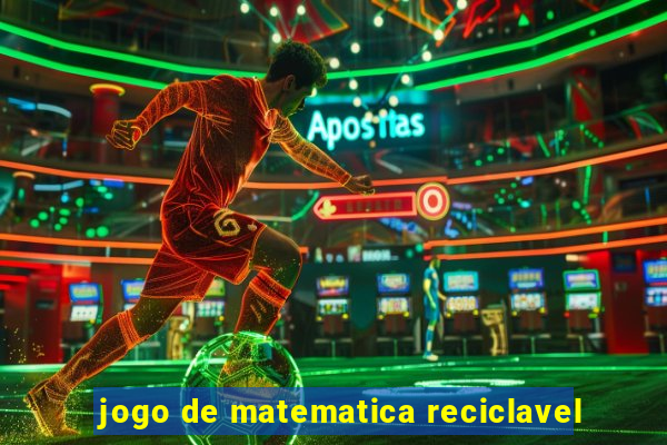 jogo de matematica reciclavel