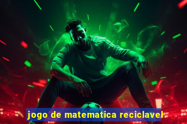 jogo de matematica reciclavel