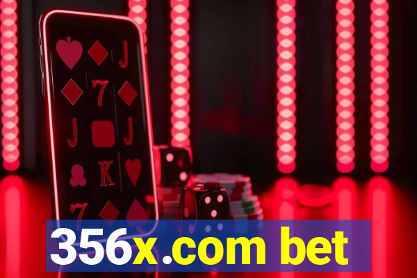 356x.com bet