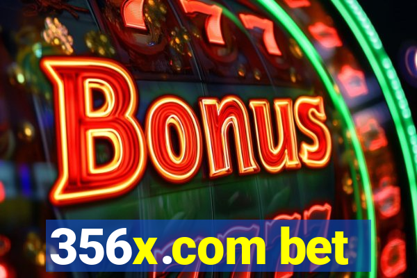 356x.com bet