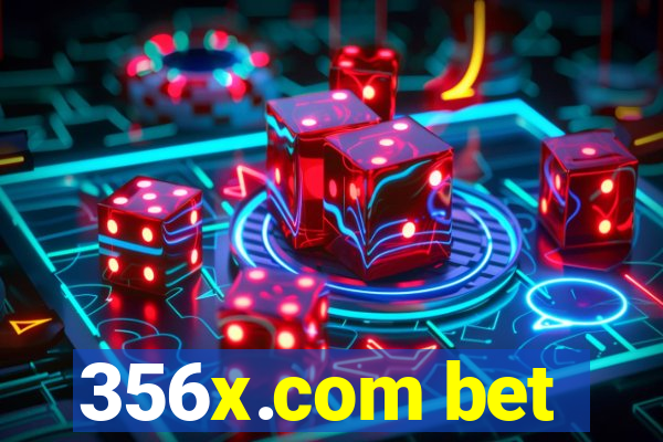 356x.com bet