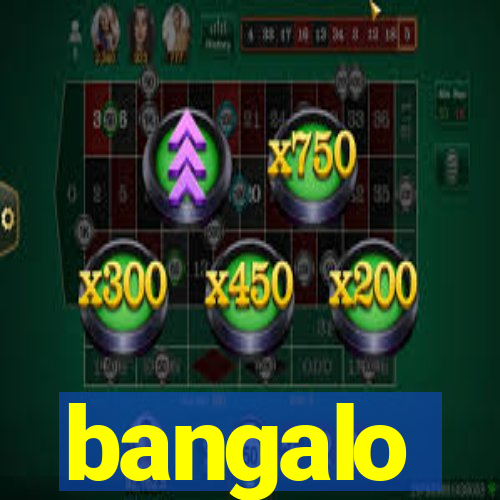 bangalo