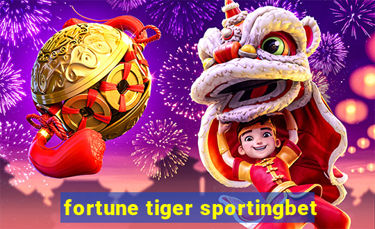 fortune tiger sportingbet