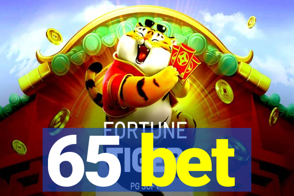 65 bet