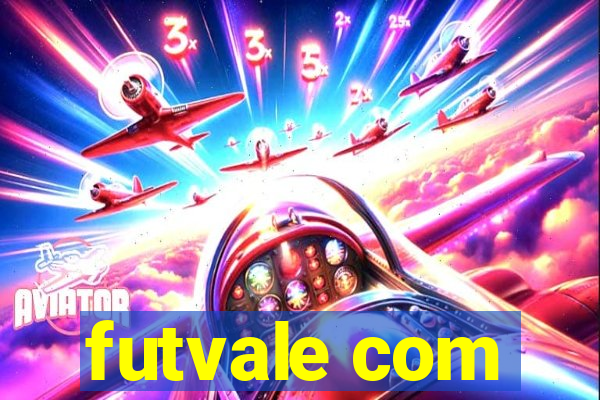 futvale com