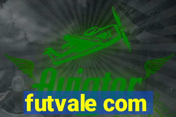 futvale com