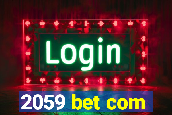 2059 bet com