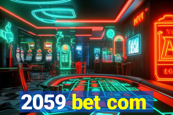 2059 bet com