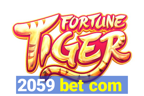 2059 bet com