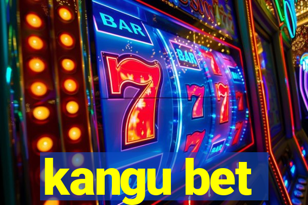 kangu bet