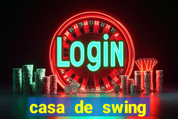 casa de swing porto seguro