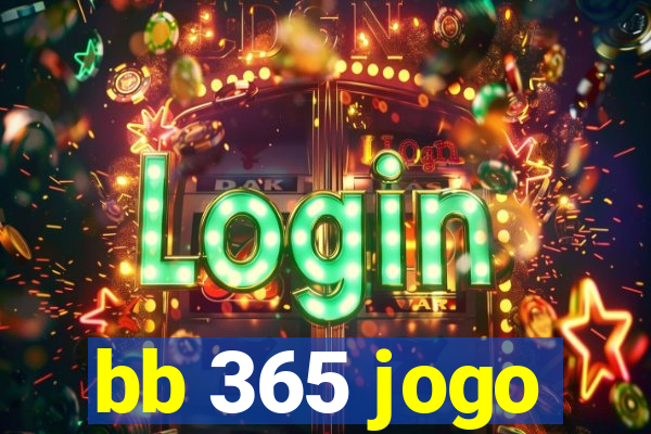 bb 365 jogo