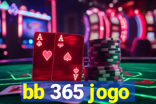 bb 365 jogo